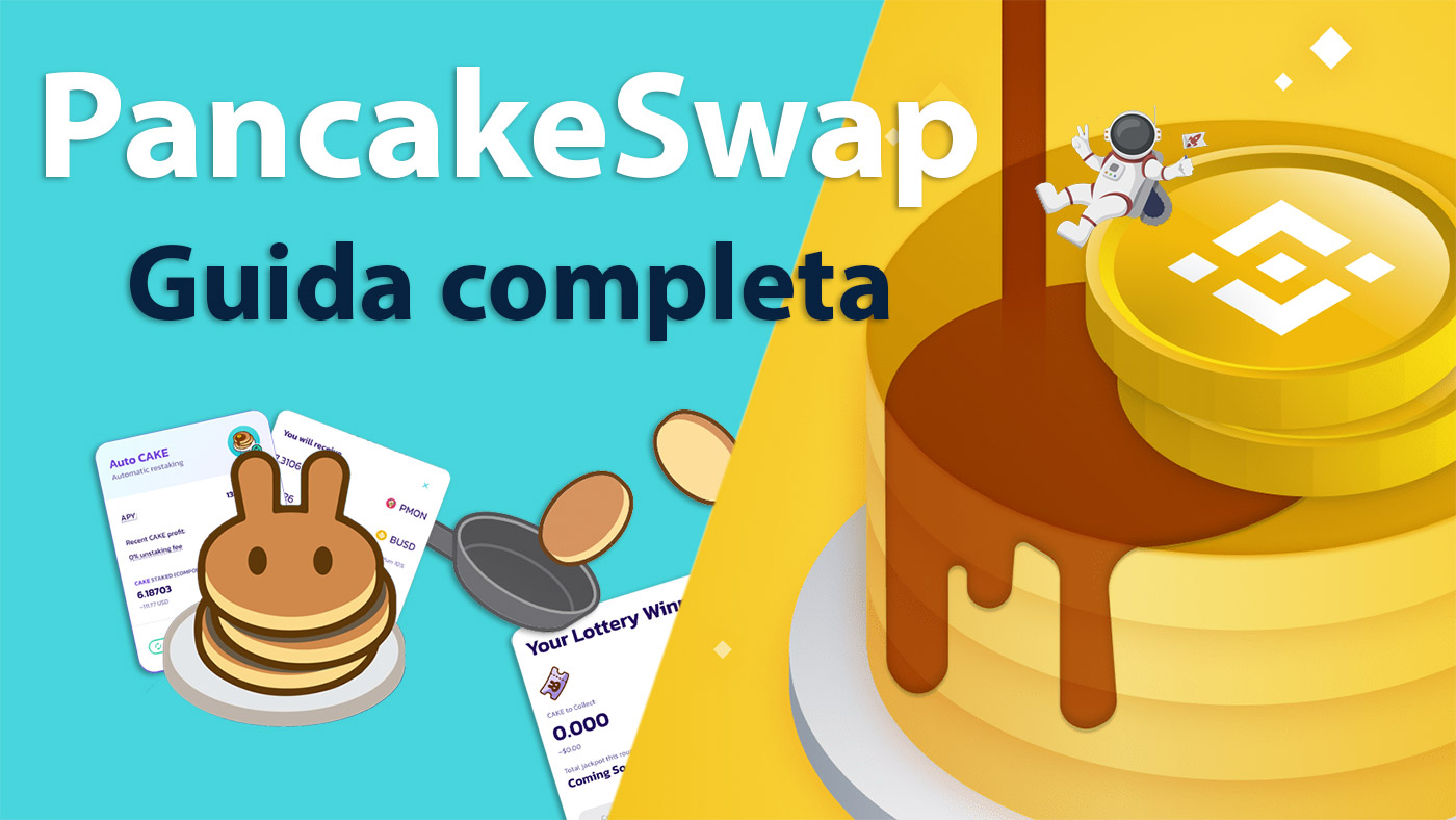 Anteprima Guida PancakeSwap Come Funziona